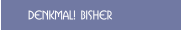 DenkMal! bisher